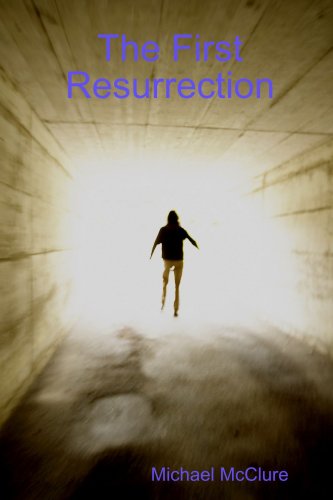 The First Resurrection (9781435738317) by McClure, Michael