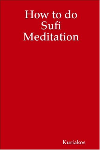 How to do Sufi Meditation (9781435739185) by Unknown Author