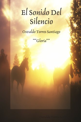 Imagen de archivo de El Sonido Del Silencio (Spanish Edition) a la venta por Revaluation Books