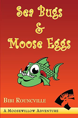 Beispielbild fr Sea Bugs Moose Eggs zum Verkauf von PBShop.store US