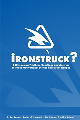 9781435747821: Ironstruck? 500 Ironman Triathlon Questions and Answers