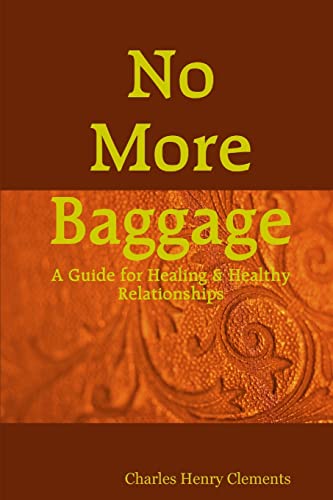 Stock image for No More Baggage for sale by Ergodebooks