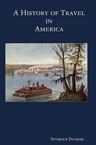 9781435756212: A History of Travel in America [vol. 2]