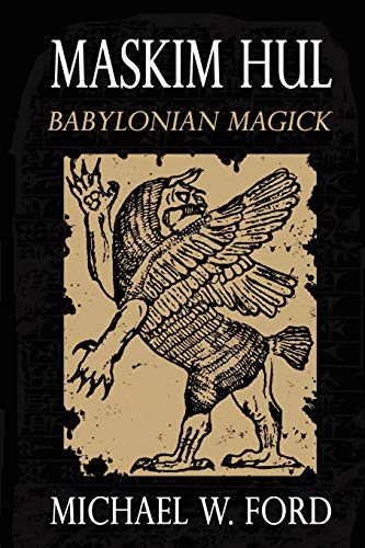 9781435763340: MASKIM HUL: Babylonian Magick