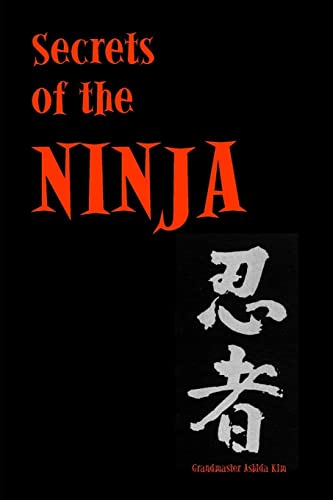 Stock image for Secrets of the Ninja for sale by Half Price Books Inc.