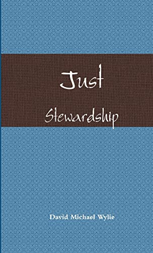 Stock image for Just Stewardship for sale by PBShop.store US