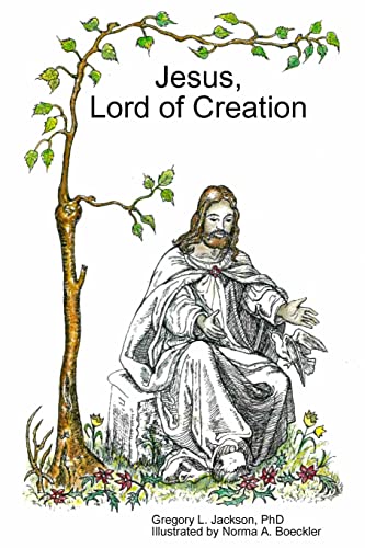 Imagen de archivo de Jesus, Lord of Creation a la venta por Chiron Media