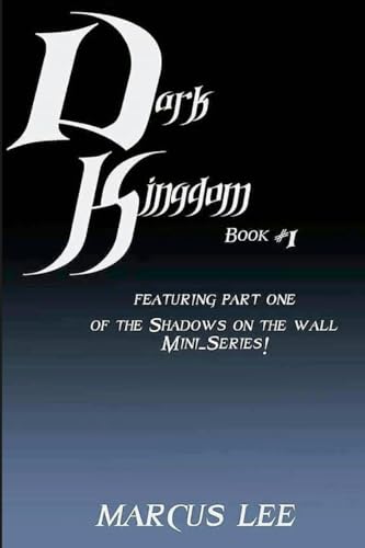 Beispielbild fr Dark Kingdom: Book One zum Verkauf von Chiron Media