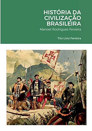 Stock image for Histria da Civilizao Brasileira (Portuguese Edition) for sale by Lucky's Textbooks