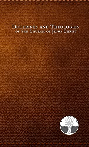 Beispielbild fr Doctrines and Theologies of the Church of Jesus Christ: Book of the Law of the Lord, General Smith's Views of the Powers & Policy of the Government of zum Verkauf von GreatBookPrices