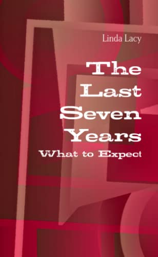 9781435787926: The Last Seven Years