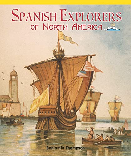 Stock image for Spanish Explorers of North America (Real Life Readers) for sale by Your Online Bookstore