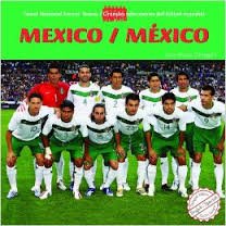 Stock image for Mexico/Mexico (Great National Soccer Teams / Grandes Selecciones Del Futbol) (English and Spanish Edition) for sale by SecondSale