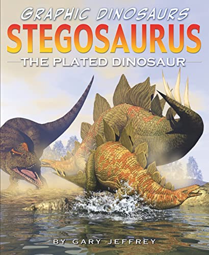 9781435825031: Stegosaurus: The Plated Dinosaur (Graphic Dinosaurs Set 2)