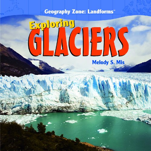 Stock image for Exploring Glaciers for sale by Better World Books