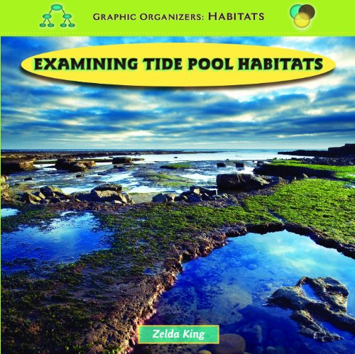 Beispielbild fr Examining Tide Pool Habitats zum Verkauf von Revaluation Books