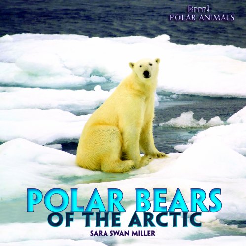 Beispielbild fr Polar Bears of the Arctic zum Verkauf von Better World Books