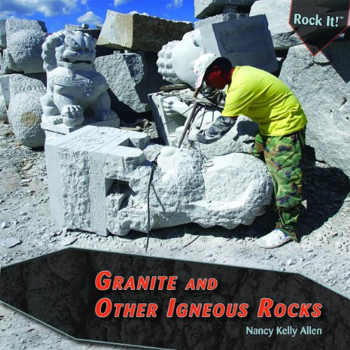 9781435827585: Granite and Other Igneous Rocks (Rock It!)