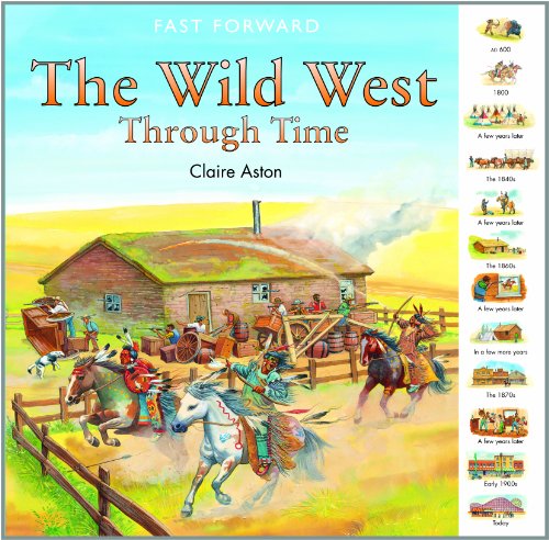 Stock image for The Wild West Through Time (Fast Forward) for sale by GF Books, Inc.