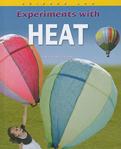 Beispielbild fr Experiments with Heat zum Verkauf von Better World Books