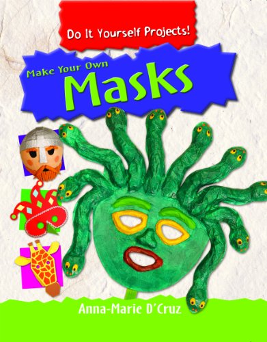 Beispielbild fr Make Your Own Masks zum Verkauf von Better World Books