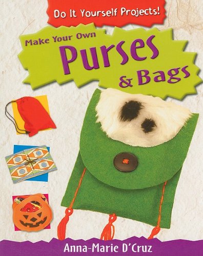 9781435829299: Make Your Own Purses and Bags (Do It Yourself Projects!)