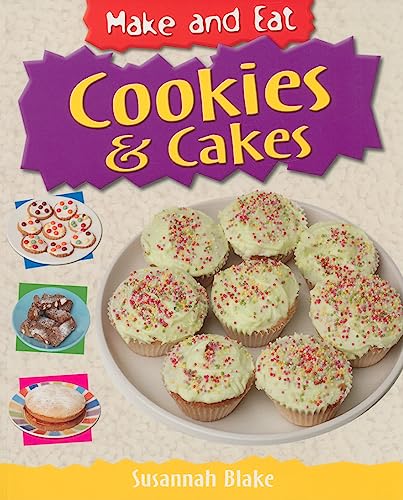 9781435829336: Cookies and Cakes (Make and Eat)