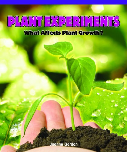 Stock image for Plant Experiments : What Affects Plant Growth? for sale by Better World Books: West