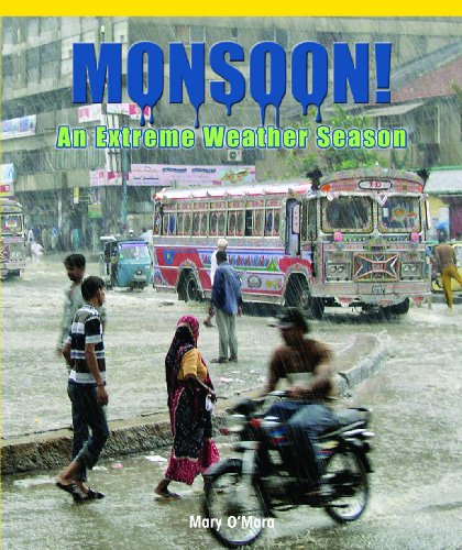 Imagen de archivo de Monsoon! : An Extreme Weather Season a la venta por Better World Books: West