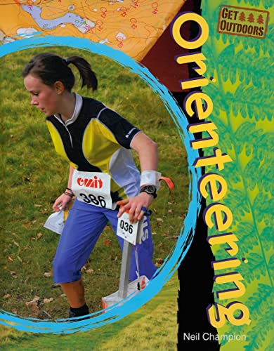 Imagen de archivo de Orienteering (Get Outdoors) a la venta por Wonder Book