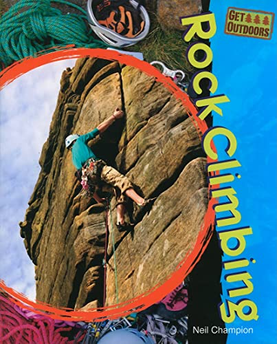 9781435830516: Rock Climbing (Get Outdoors)