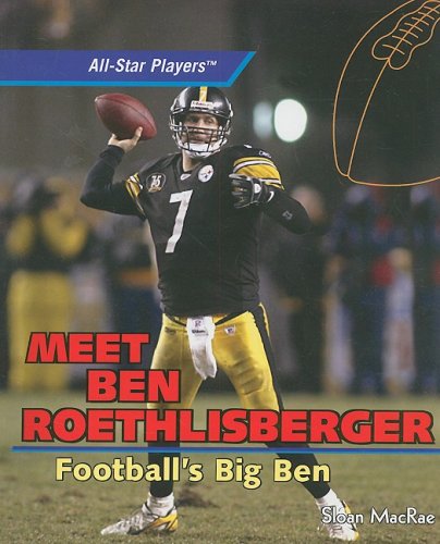 Imagen de archivo de Meet Ben Roethlisberger: Football's Big Ben a la venta por ThriftBooks-Dallas