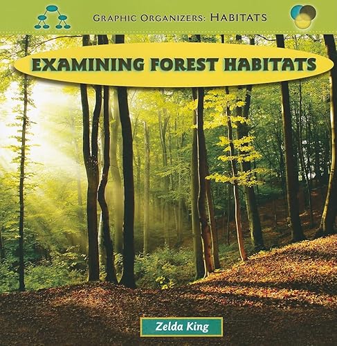 9781435831223: Examining Forest Habitats (Graphic Organizers: Habitats)