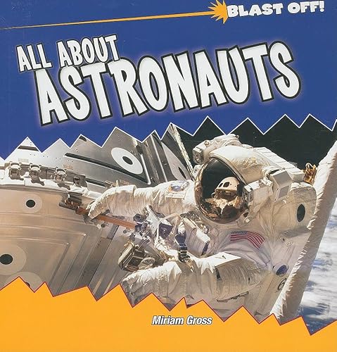 Beispielbild fr All About Astronauts (Blast Off!) zum Verkauf von Irish Booksellers