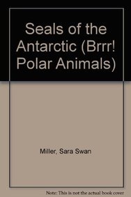 9781435831551: Seals of the Antarctic (Brrr! Polar Animals)