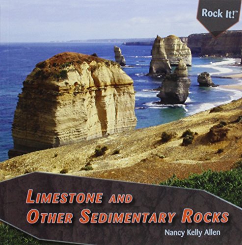 Imagen de archivo de Limestone and Other Sedimentary Rocks (Rock It!) a la venta por SecondSale