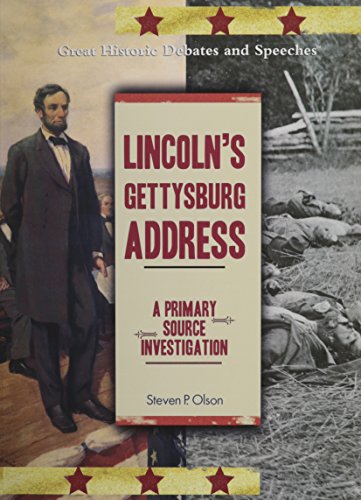 Beispielbild fr Lincolns Gettysburg Addres (Great Historic Debats and Speeches) zum Verkauf von Wonder Book