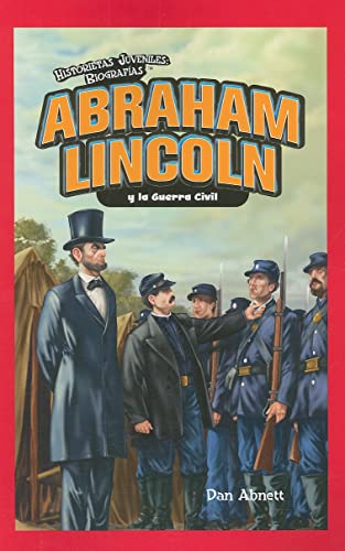 9781435833166: Abraham Lincoln y la Guerra Civil/ Abraham Lincoln and the Civil War