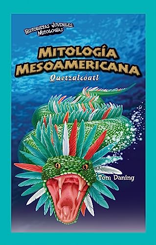 Imagen de archivo de Mitologia Mesoamericana/ Mesoamerican Mythology: Quetzalcoatl a la venta por Revaluation Books