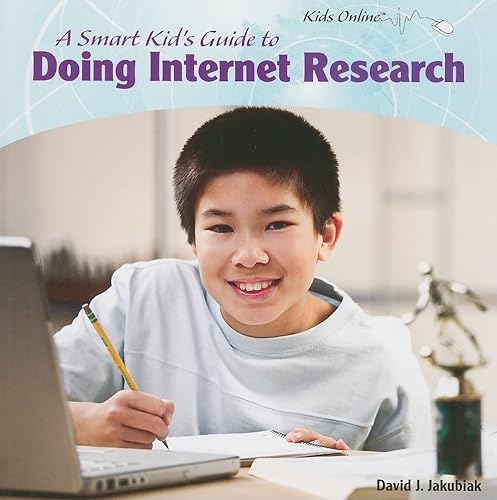 9781435833524: A Smart Kid's Guide to Doing Internet Research