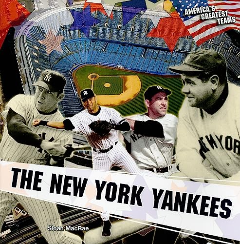 9781435833906: The New York Yankees (America's Greatest Teams)