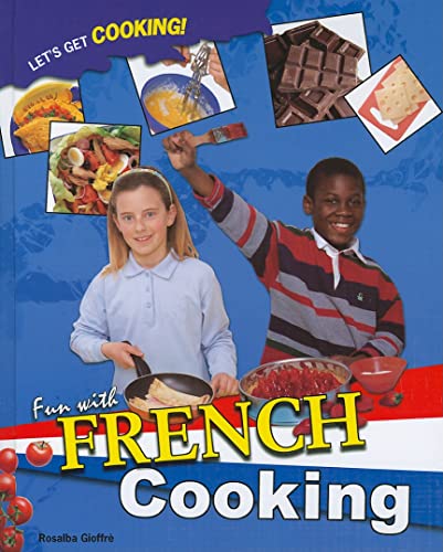 Beispielbild fr Fun with French Cooking zum Verkauf von Better World Books