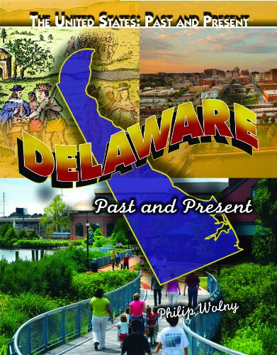 9781435835269: Delaware: Past and Present (The United States: Past and Present)