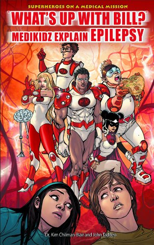 9781435835337: What's Up With Bill?: Medikidz Explain Epilepsy (Superheroes on a Medical Mission)