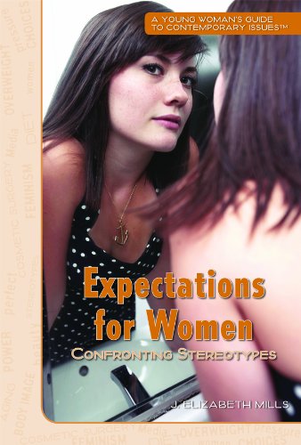 Beispielbild fr Expectations for Women: Confronting Stereotypes (A Young Woman's Guide to Contemporary Issues) zum Verkauf von More Than Words