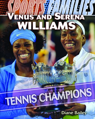 Beispielbild fr Venus and Serena Williams : Tennis Champions zum Verkauf von Better World Books