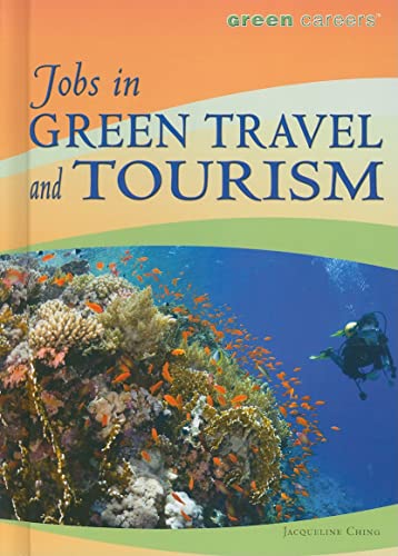 Beispielbild fr Jobs in Green Travel and Tourism (Green Careers) zum Verkauf von More Than Words