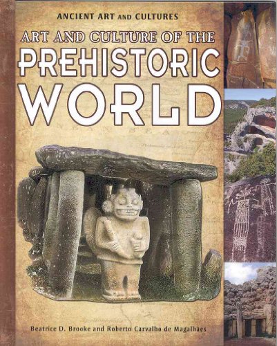 Beispielbild fr Art and Culture of the Prehistoric World zum Verkauf von Better World Books