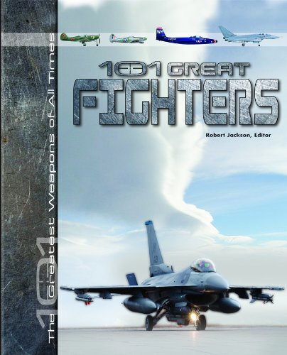 Imagen de archivo de 101 Great Fighters (The 101 Greatest Weapons of All Times) a la venta por The Book Cellar, LLC