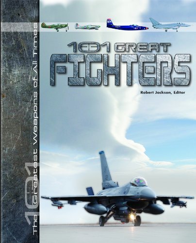 Stock image for 101 Great Fighters (The 101 Greatest Weapons of All Times) for sale by The Book Cellar, LLC